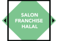 1ere édition du Salon de la Franchise HALAL